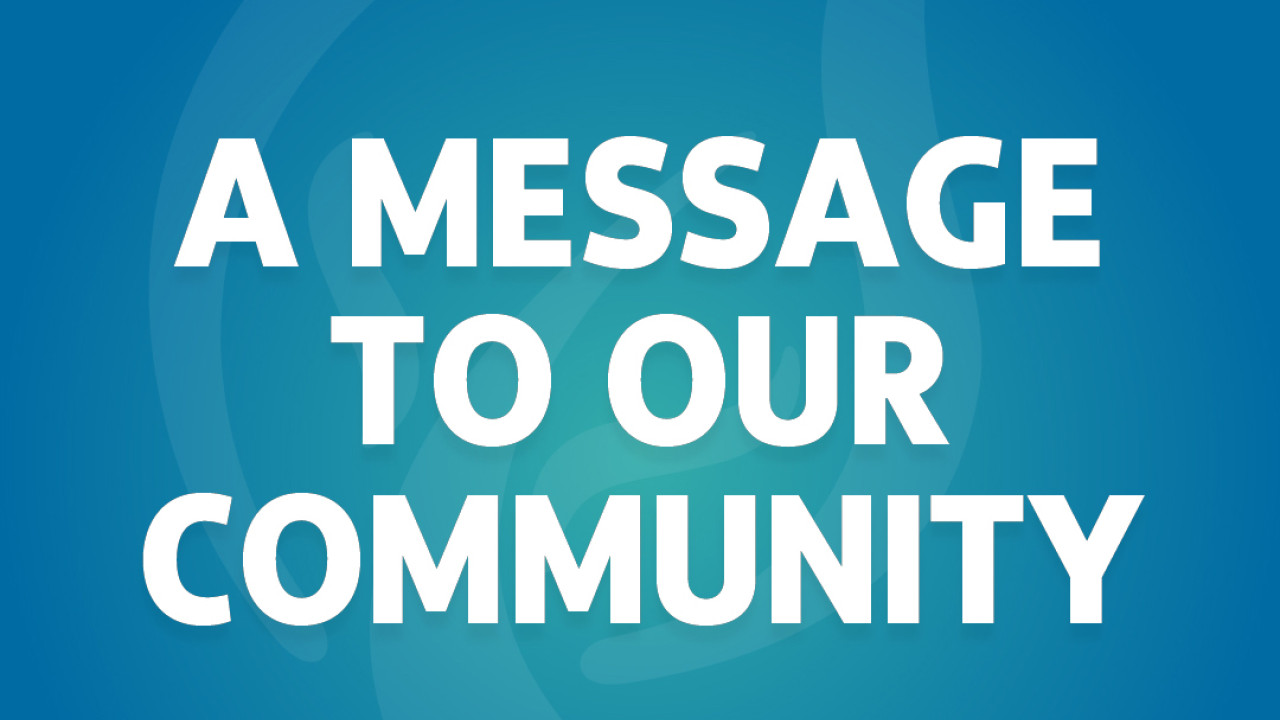 graphic with title "A message to our community"