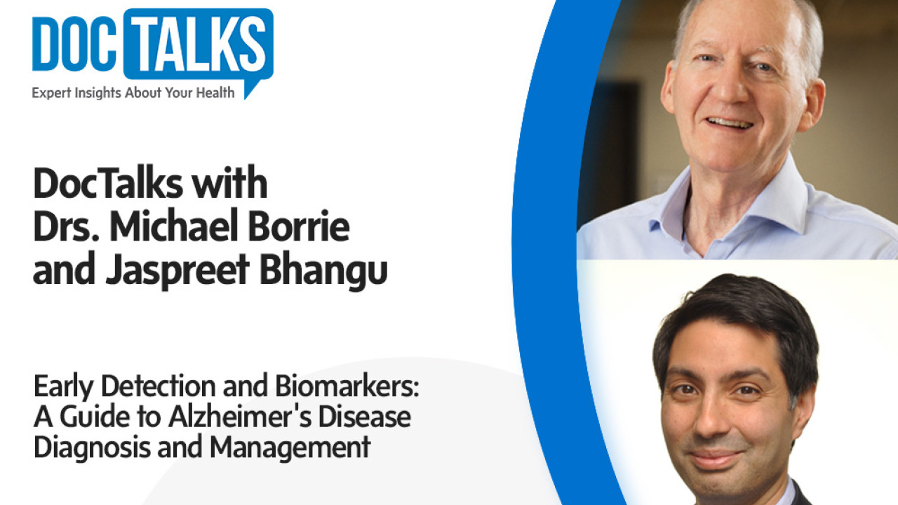 DocTalks with Drs. Michael Borrie and Jaspreet Bhangu
