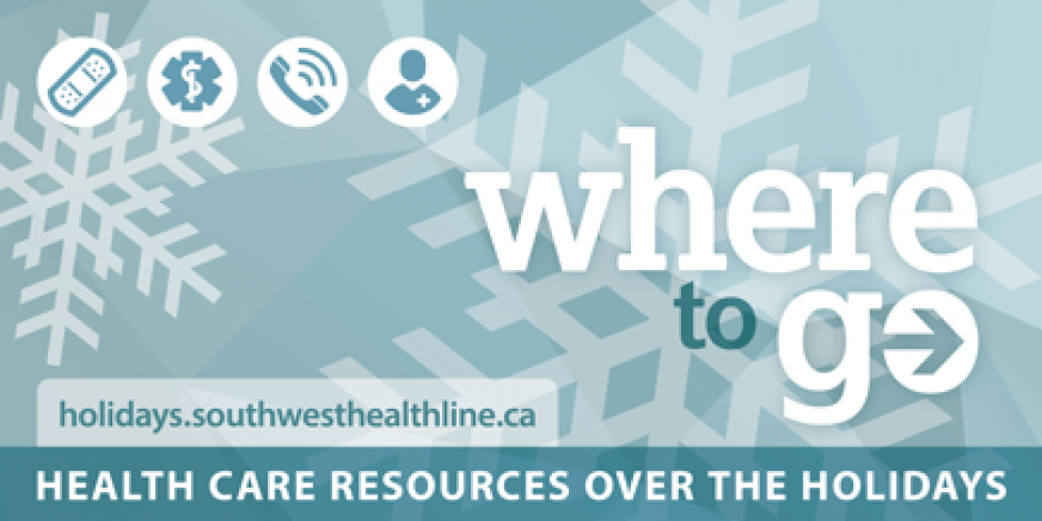 Graphic advertising health services information over the holidays.