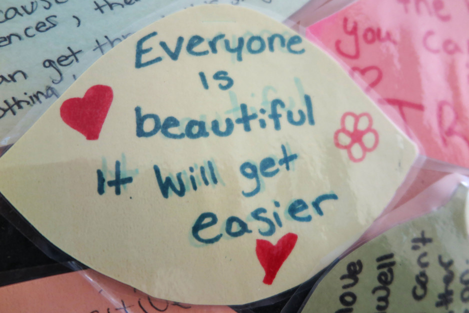 Message reads: Everyone is beautiful. It will get easier