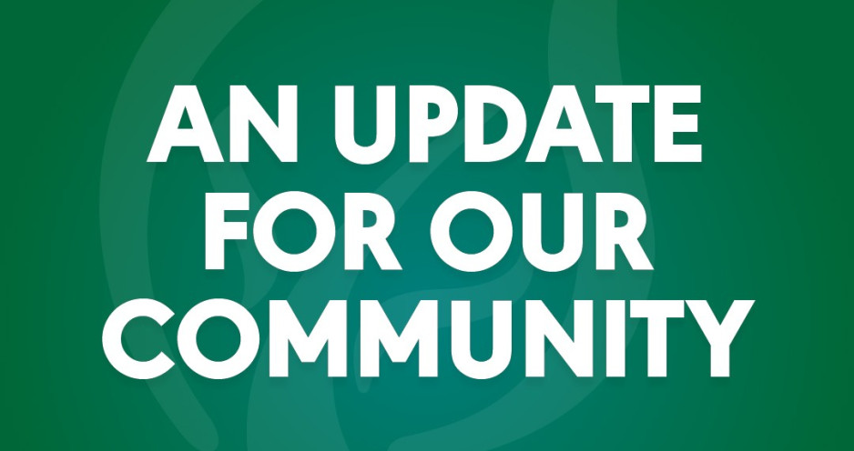 Graphic stating "An update for our community"