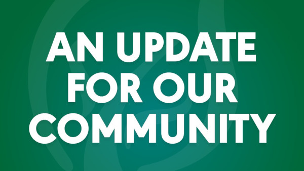 Graphic stating "An update for our community"